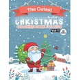 thumbnail image 1 of The Cutest Christmas Coloring Book For Kids Vol 1 (Paperback), 1 of 1