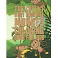 thumbnail image 1 of The Cutest Most Adorable Monkey Coloring Book For Kids: 25 Fun Designs For Boys And Girls - Perfect For Young Children P, (Paperback), 1 of 1