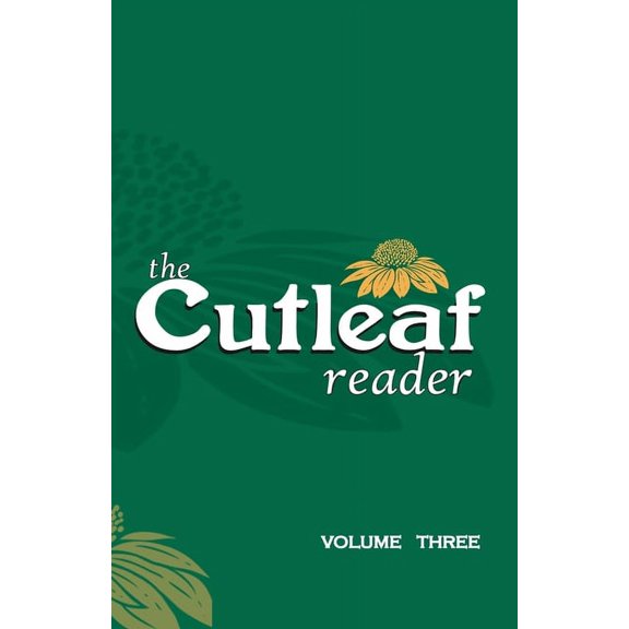 The Cutleaf Reader - volume three, (Paperback)