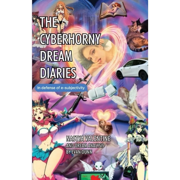 The Cyberhorny Dream Diaries (Paperback)