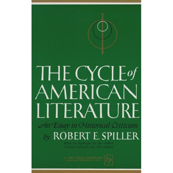 Pre-Owned The Cycle of American Literature : An Essay in Historical Criticism (Paperback)