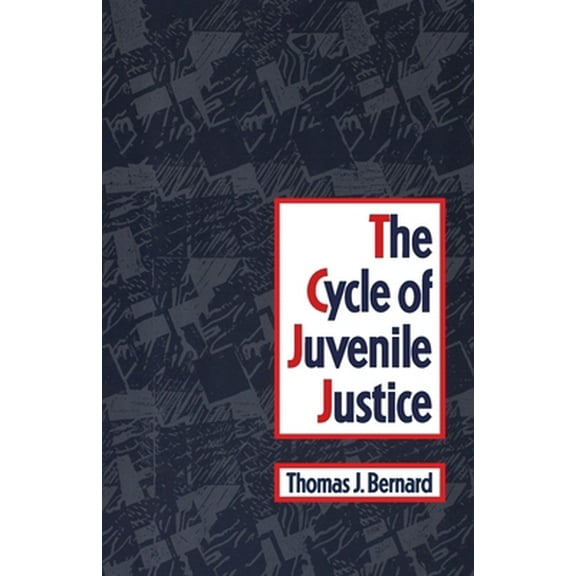 Pre-Owned The Cycle of Juvenile Justice (Paperback) 0195071832 9780195071832