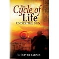 thumbnail image 1 of The Cycle of Life Under the Sun, (Paperback), 1 of 1