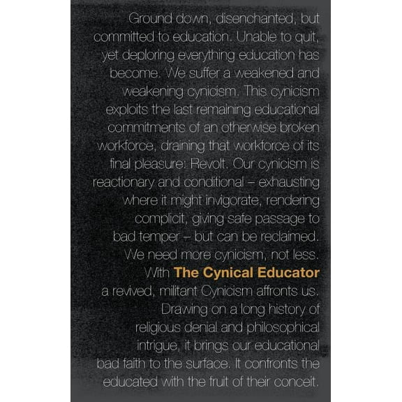 The Cynical Educator (Paperback)