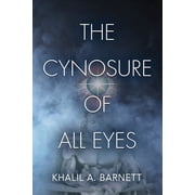 The Cynosure of All Eyes Paperback