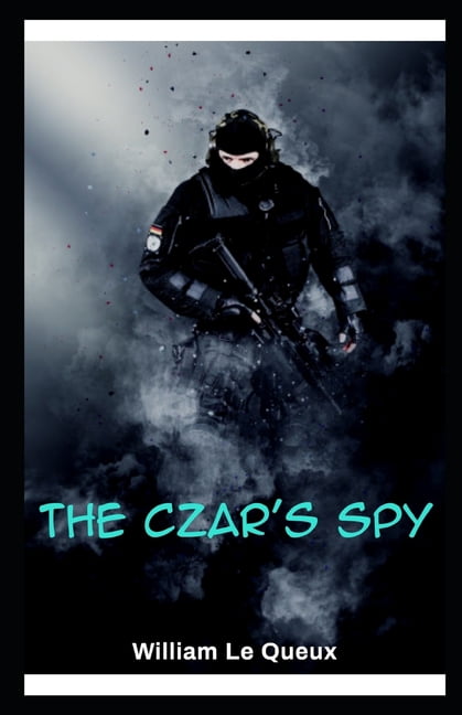 The Czar's Spy Illustrated (Paperback)