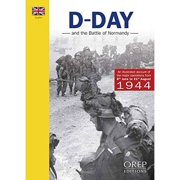 Pre-Owned D-Day and the Battle of Normandy (Paperback) 2912925029 9782912925022