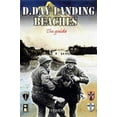 thumbnail image 1 of Pre-Owned D-Day Landing Beaches: The Guide (Paperback) 2840481375 9782840481379, 1 of 1