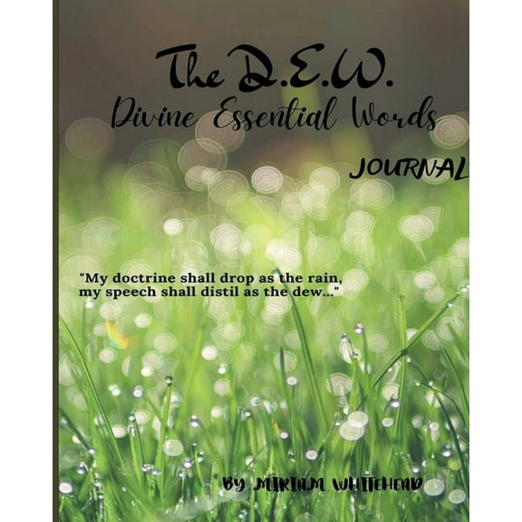 The D.E.W. Divine Essential Words Journal, (Paperback)