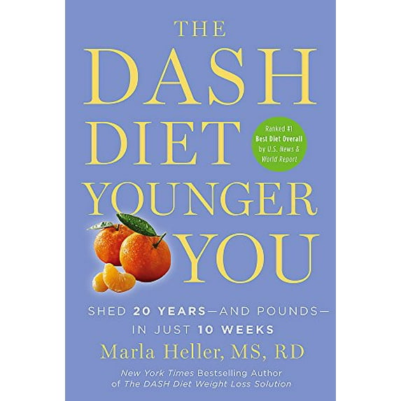 Pre-Owned The DASH Diet Younger You: Shed 20 Years-and Pounds-in Just 10 Weeks A Book Hardcover Marla Heller