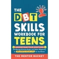 thumbnail image 1 of The DBT Skills Workbook For Teens - Understand Your Emotions and Manage Anxiety, Anger, and Other Negativity To Balance , (Paperback), 1 of 1