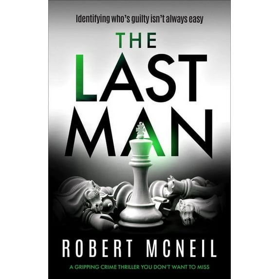 DCI Alex Fleming The Last Man: A Gripping Crime Thriller You Don't Want to Miss, Book 2, (Paperback)