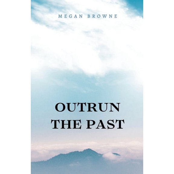 The DCI Emily Moran Outrun the Past, Book 1, (Paperback)