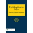 thumbnail image 1 of The DIS Arbitration Rules: An Article-by-Article Commentary, (Hardcover), 1 of 1