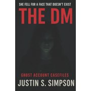 The DM She Fell for a Face That Doesn't Exist, Paperback