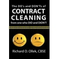 thumbnail image 1 of The DO's and DON'Ts of Contract Cleaning From One Who DID and DIDN'T, (Hardcover), 1 of 1