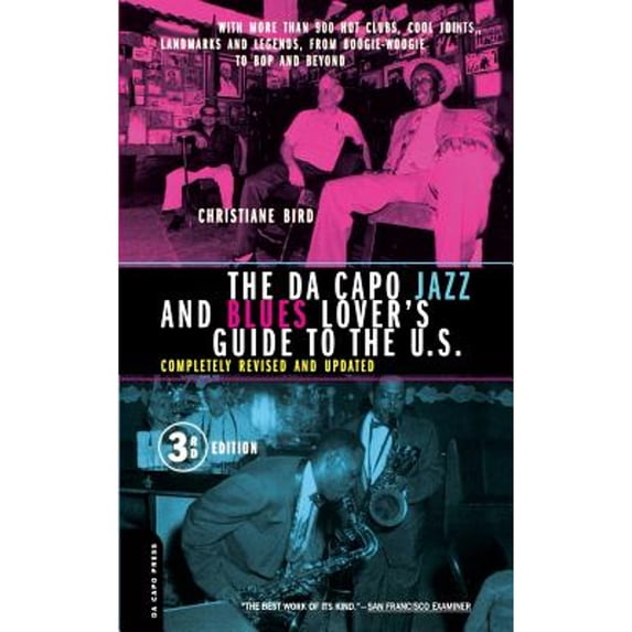Pre-Owned The Da Capo Jazz and Blues Lover's Guide to the U.S. (Paperback) 0306810344 9780306810343