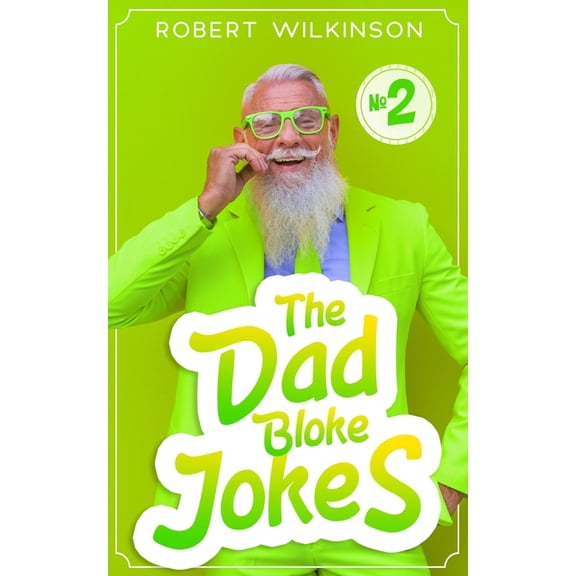 The Dad Bloke Jokes- the Number 2's (Paperback)
