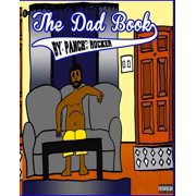 The Dad Book Paperback 1636491324 9781636491325 Pancho Rucker