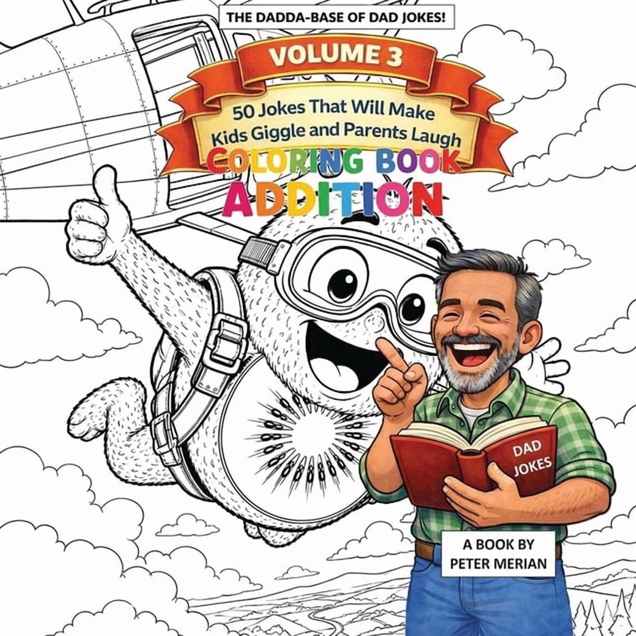 The Dadda Base Of Dad Jokes Volume 3: Coloring Book Edition, (Paperback)