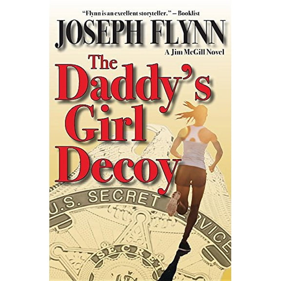 Pre-Owned The Daddy's Girl Decoy (Paperback) 0997450002 9780997450002
