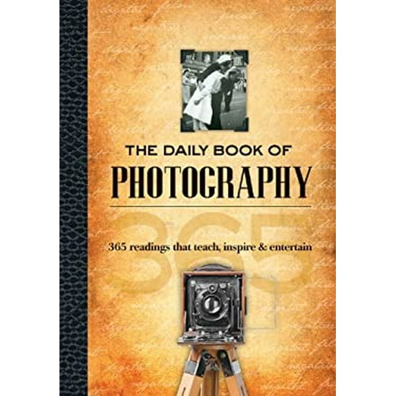 Pre-Owned The Daily Book of Photography (Hardcover) 1600582117 9781600582110