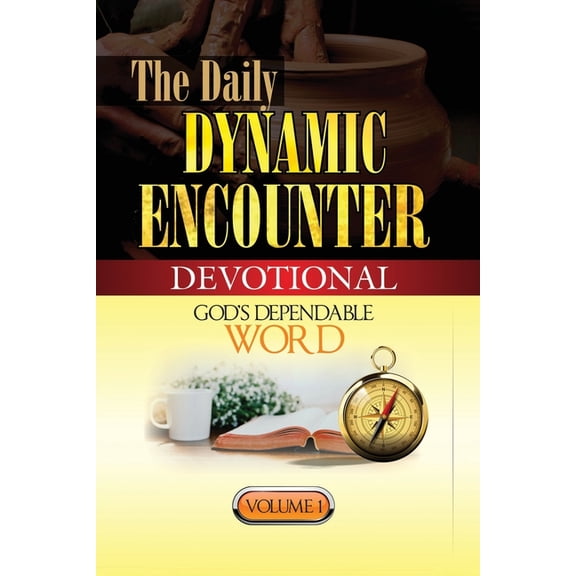 The Daily Dynamic Encounter Devotional Volume 1, (Paperback)