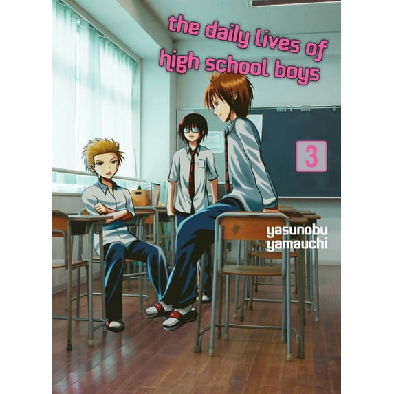 The Daily Lives of High School Boys The Daily Lives of High School Boys 3, (Paperback)