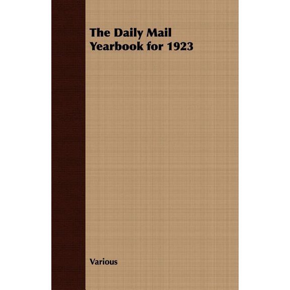 The Daily Mail Yearbook for 1923 (Paperback) by Various