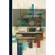 The Daily Newspaper Paperback