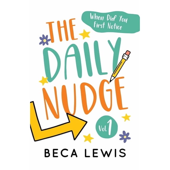 The Daily Nudge: Volume One, (Paperback)
