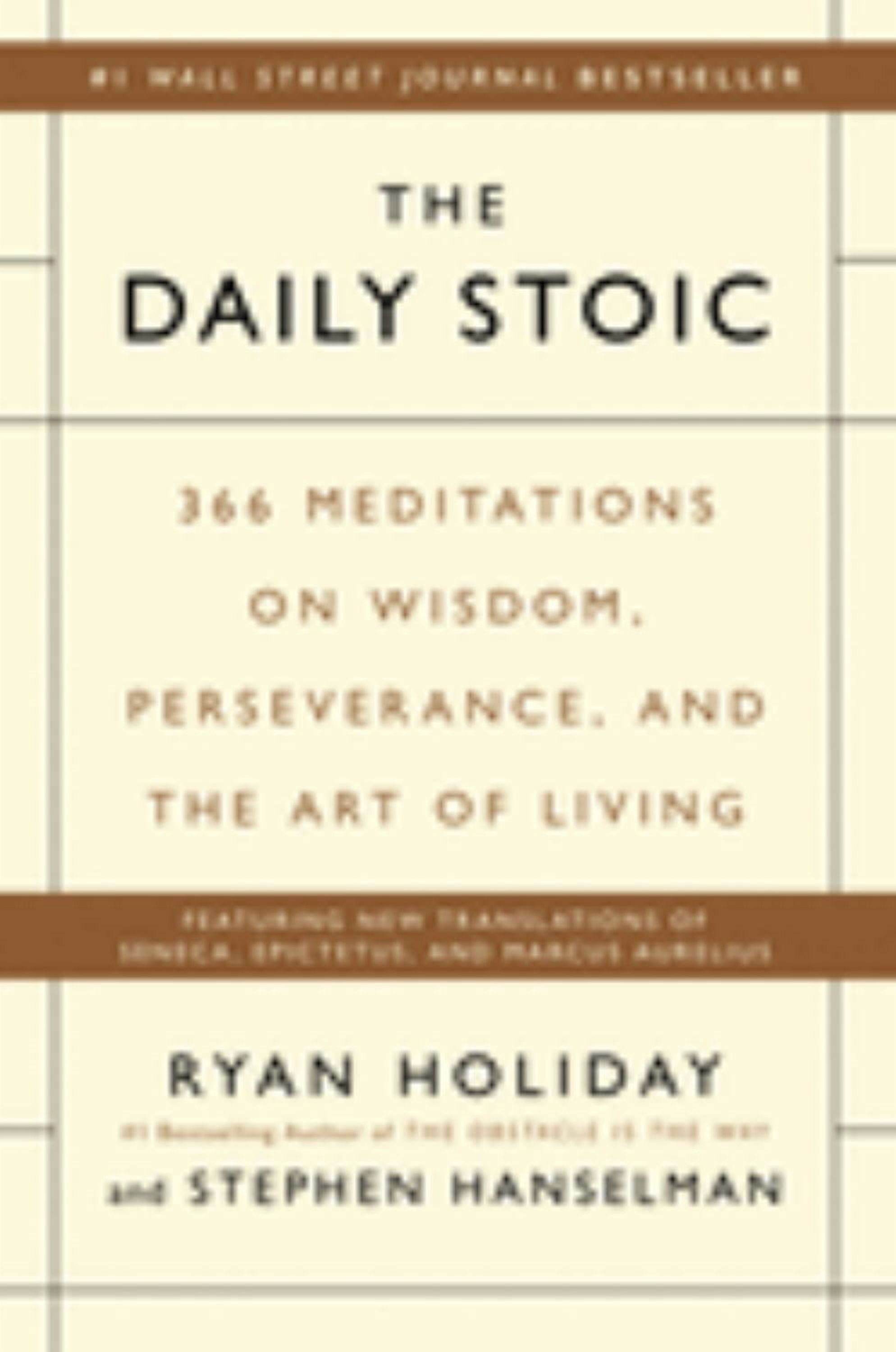The Daily Stoic: 366 Meditations on Wisdom, Perseverance, and the Art of Living (Hardcover)