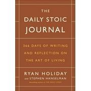 The Daily Stoic Journal : 366 Days of Writing and Reflection on the Art of Living (Hardcover)