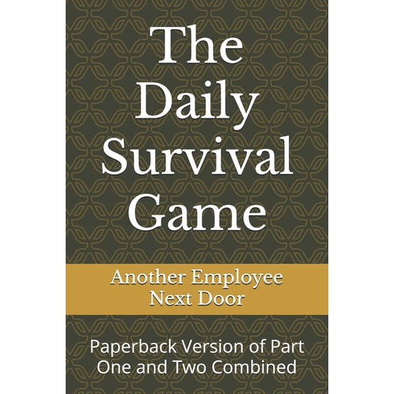 The Daily Survival Game The Daily Survival Game, (Paperback)