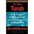 thumbnail image 1 of The Daily Torah - Bereshit/Genesis: Daily Parashot Readings from the Torah, Haftaroh and Brit Chadasha, 1 of 1