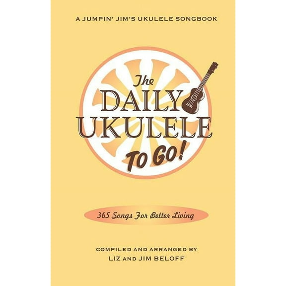 The Daily Ukulele To Go Portable Edition