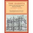 thumbnail image 1 of The Dakota : A History of the World's Best-Known Apartment Building (Hardcover), 1 of 9