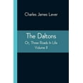 thumbnail image 1 of The Daltons; Or, Three Roads In Life. Volume II, (Paperback), 1 of 1