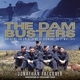 thumbnail image 1 of Pre-Owned The Dam Busters : Breaking the Great Dams of Western Germany, 16-17 May 1943 (Paperback) 9781844258673, 1 of 1