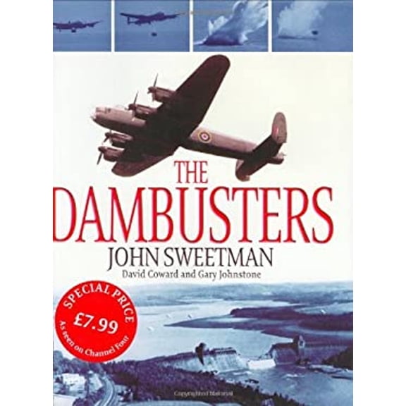 Pre-Owned The Dambusters (Hardcover) 0316726184 9780316726184