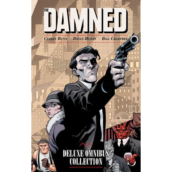 The Damned: The Damned Deluxe Omnibus Collection (Hardcover)