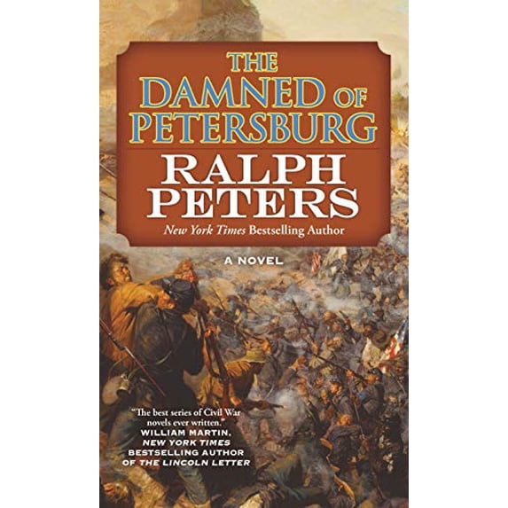 Pre-Owned The Damned of Petersburg: A Novel (The Battle Hymn Cycle, 4), 9780765374080, 0765374080, Paperback, Reprint edition