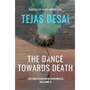 Brotherhood Chronicle The Dance Towards Death, Book 3, Paperback