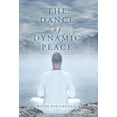 thumbnail image 1 of The Dance of Dynamic Peace, (Hardcover), 1 of 1