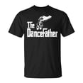 thumbnail image 1 of The Dancefather Dance Dad TShirt, 1 of 6