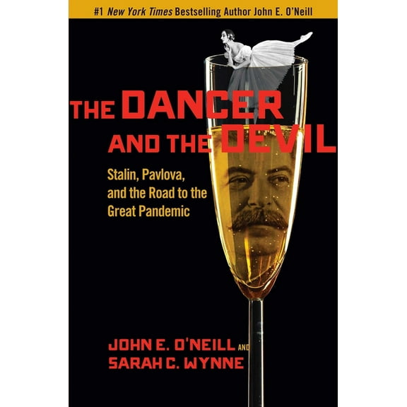Pre-Owned The Dancer and the Devil: Stalin, Pavlova, and the Road to the Great Pandemic (Hardcover) 1684512549 9781684512546