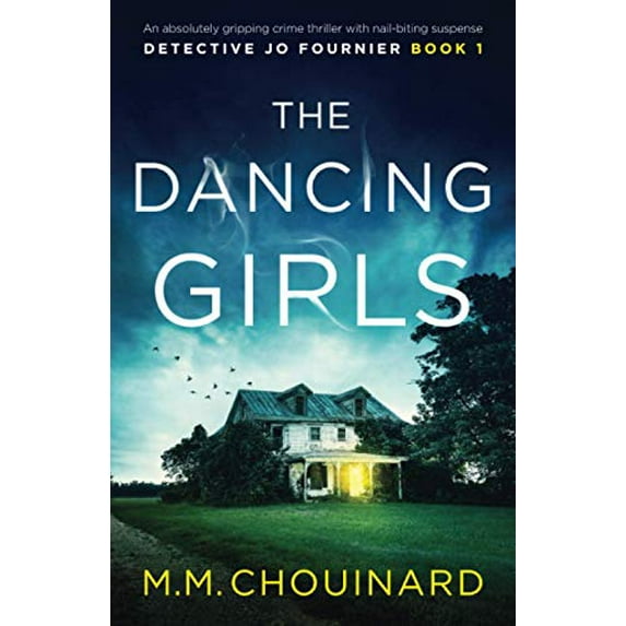 Pre-Owned The Dancing Girls: An absolutely gripping crime thriller with nail-biting suspense (Paperback) 1786818248 9781786818249