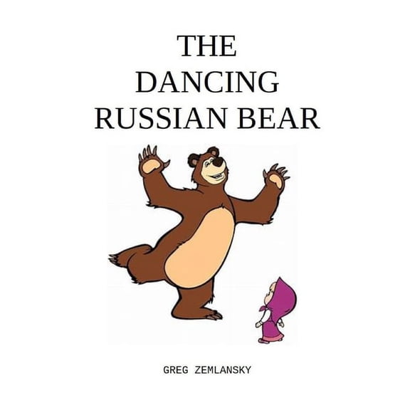 The Dancing Russian Bear (Paperback)