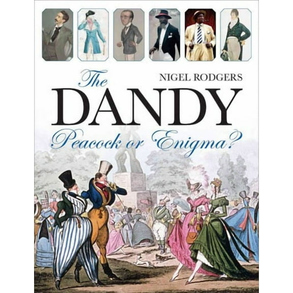 The Dandy: Peacock or Enigma?