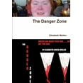 thumbnail image 1 of The Danger Zone, (Paperback), 1 of 1